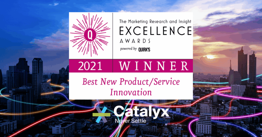 Catalyx Wins Best New Product Innovation at Quirk’s Awards 2021